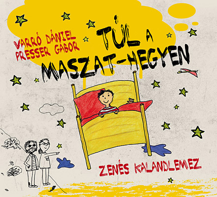T�l a&nbsp;Maszat-hegyen  Zen�s kalandlemez