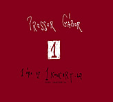 1&nbsp;�ra az&nbsp;1&nbsp;koncert-b�l