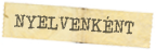 Nyelvenk�nt