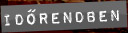 Id�rendben
